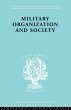 Military Organization and Society - Bild 1