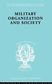 Military Organization and Society