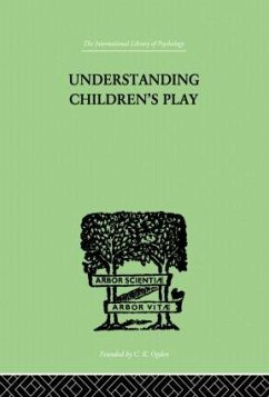 Understanding Children's Play - Hartley, Ruth E; Frank, Lawrence K; Goldenson, Robert M