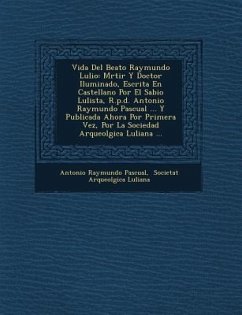 Vida Del Beato Raymundo Lulio - Pascual, Antonio Raymundo