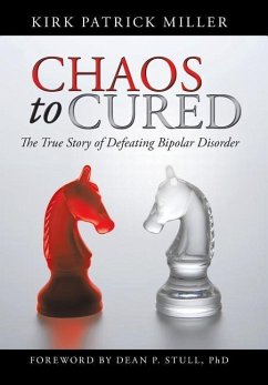 Chaos to Cured - Miller, Kirk Patrick