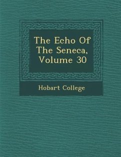 The Echo of the Seneca, Volume 30 - College, Hobart