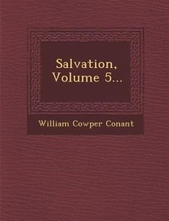 Salvation, Volume 5... - Conant, William Cowper