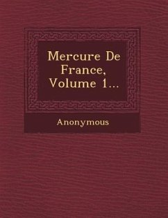 Mercure de France, Volume 1... - Anonymous