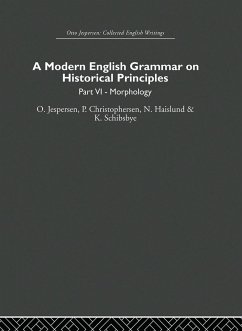 A Modern English Grammar on Historical Principles - Jespersen, O.; Christophersen, P.; Haislund, N.