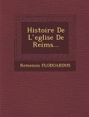 Histoire de L Eglise de Reims...