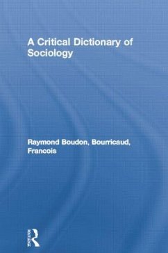 A Critical Dictionary of Sociology - Boudon, Raymond; Bourricaud, Francois