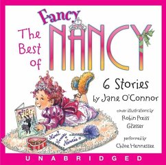 The Best of Fancy Nancy CD - O'Connor, Jane; Glasser, Robin Preiss