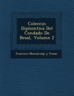 Colecci N Diplom Tica del Condado de Besal, Volume 2