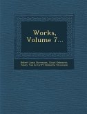 Works, Volume 7...