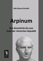 Arpinum - Schmidt, Otto Eduard