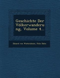 Geschichte Der Völkerwanderung, Volume 4... - Wietersheim, Eduard Von; Dahn, Felix