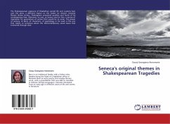 Seneca's original themes in Shakespearean Tragedies - Georgiana Annemarie, Ceau