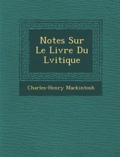 Notes Sur Le Livre Du L Vitique - Mackintosh, Charles-Henry