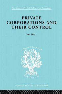 Private Corporations and their Control - Levy, A B