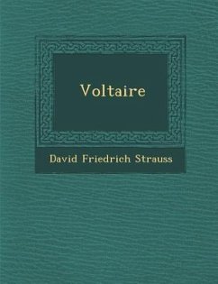 Voltaire - Strauss, David Friedrich