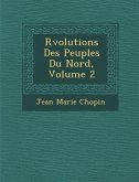 R Volutions Des Peuples Du Nord, Volume 2