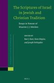 The Scriptures of Israel in Jewish and Christian Tradition: Essays in Honour of Maarten J.J. Menken