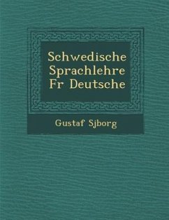 Schwedische Sprachlehre F R Deutsche - Sj Borg, Gustaf