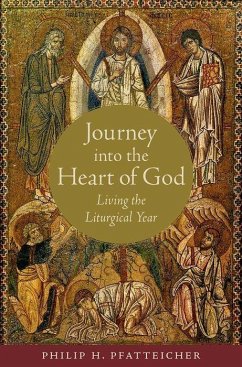 Journey into the Heart of God - Pfatteicher