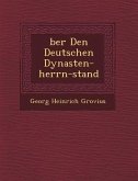 &#65533;ber Den Deutschen Dynasten-herrn-stand