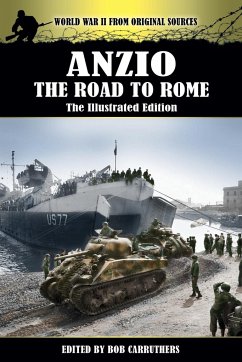 Anzio - The Road to Rome - The Illustrated Edition - Lamson, Roy; Conn, Stetson