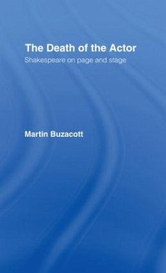 The Death of the Actor - Buzacott, Martin