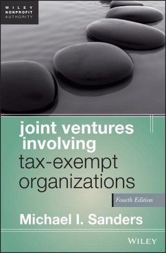 Joint Ventures Involving Tax-Exempt Organizations - Sanders, Michael I.