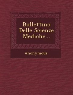 Bullettino Delle Scienze Mediche... - Anonymous