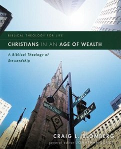 Christians in an Age of Wealth - Blomberg, Craig L