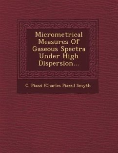 Micrometrical Measures of Gaseous Spectra Under High Dispersion...