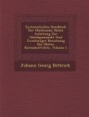 Systematisches Handbuch Der Obstkunde: Nebst Anleitung Zur Obstbaumzucht Und Zweckm&#65533;i&#65059;ger Benutzung Des Obstes. Kernobstfr&#65533;chte,
