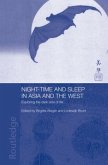 Night-time and Sleep in Asia and the West