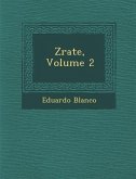 Z&#65533;rate, Volume 2