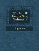 Works of Eug Ne Sue, Volume 1