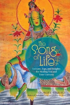 The Song of Life - Samuels, George E.
