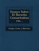 Ensayo Sobre El Derecho Consuetudinario...