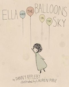 Ella and the Balloons in the Sky - Appleby, Danny