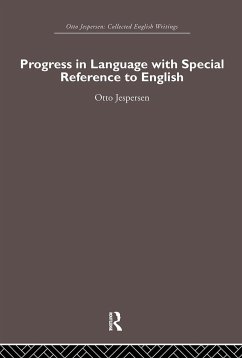 Progress in Language, with special reference to English - Jespersen, Otto