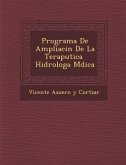 Programa de Ampliaci N de La Terap Utica Hidrolog A M Dica