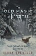 The Old Magic of Christmas - Bild 1