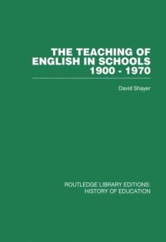 The Teaching of English in Schools - Shayer, David