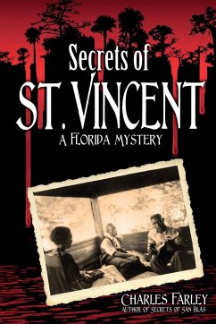 Secrets of St. Vincent - Farley, Charles