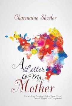 A Letter to My Mother - Sheeler, Charmaine