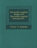 Slovensko-Angleki Razgovori: Slovenian-English Interpreter...