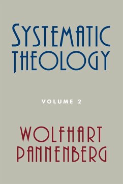 Systematic Theology, Volume 2 - Pannenberg, Wolfhart