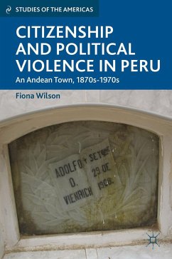Citizenship and Political Violence in Peru - Wilson, Fiona
