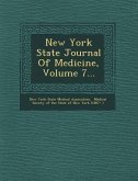 New York State Journal of Medicine, Volume 7...