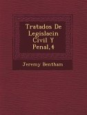 Tratados de Legislaci N Civil y Penal,4