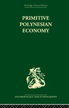 Primitive Polynesian Economy - Firth, Raymond